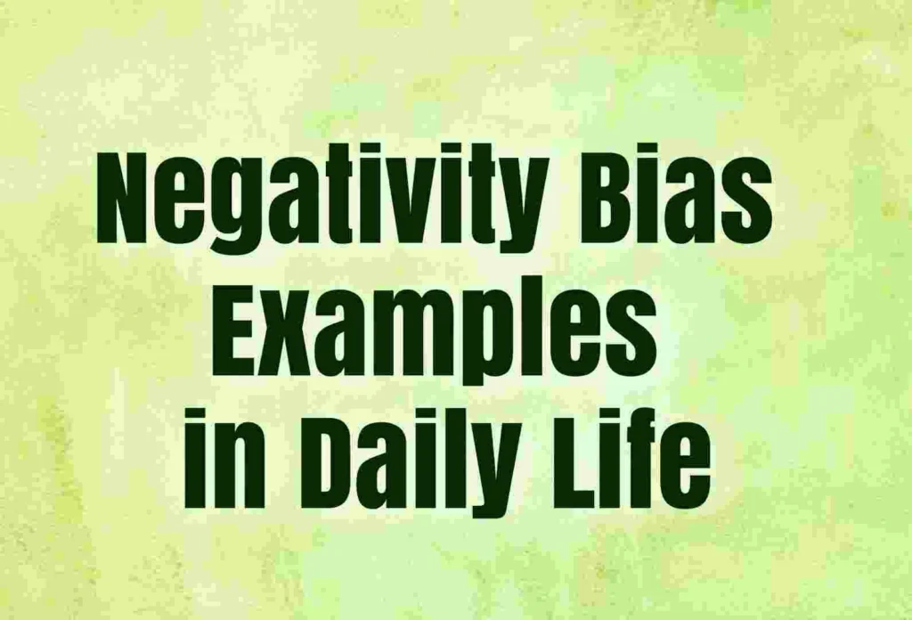 Negativity Bias